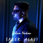 دانلود آهنگ صابر علوی به نام ولم نکن